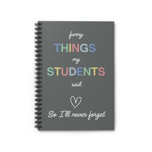 Load image into Gallery viewer, Teacher Spiral Notebook - Ruled Line