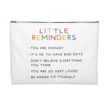 Load image into Gallery viewer, Personalized “Little Reminders” Zipper Pouch, Custom Name Self Care Bag, Positive Affirmation Cosmetic Bag, Therapist Gift