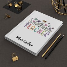 Load image into Gallery viewer, Teacher Hardcover Journal with Name
