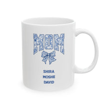 Load image into Gallery viewer, Mom With Kids Names Ceramic Mug
