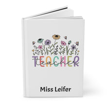 Load image into Gallery viewer, Teacher Hardcover Journal with Name

