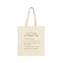 Load image into Gallery viewer, “Little Reminders” Canvas Tote Bag
