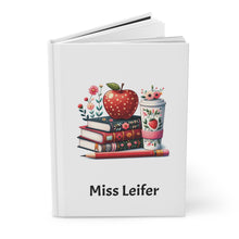 Load image into Gallery viewer, Teacher Hardcover Journal with Name
