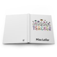 Load image into Gallery viewer, Teacher Hardcover Journal with Name
