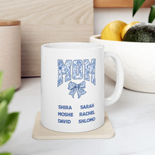Load image into Gallery viewer, Mom With Kids Names Ceramic Mug
